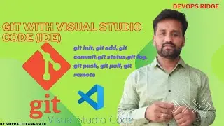 Day -10 part-2 Git with Visual Studio Code (IDE)