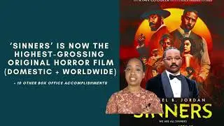 &lsquo;Sinners&rsquo; Is Now the Highest-Grossing Original Horror Film (Domestic + Worldwide) | 2 Months Later