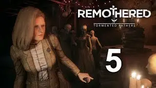 Remothered: Tormented Fathers - Прохождение игры на русском языке [#5] | PC