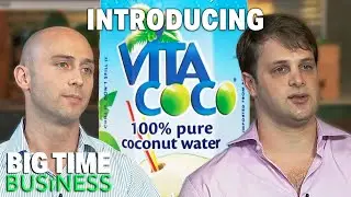 How a Big Mistake Almost Cost Vita Coco Their US Market  | Big Time Business