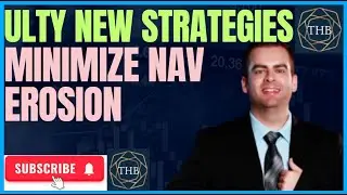YieldMax New ULTY Strategies to Minimize NAV Erosion!