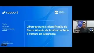 Webinar: Cibersegurança: Identificação de riscos através da Análise de Rede e Pesquisa de Segurança