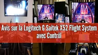 Avis sur la Logitech G Saitek X52 Flight System avec Contr&ocirc;leur de pouss&eacute;e et Joystick de Simulation