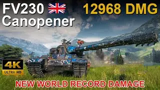FV230 Canopener ● 13K DAMAGE ● 10 KILLS ● World of Tanks ● Wot replay  4K 60fps