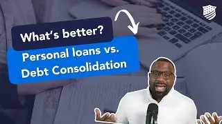 Debt Consolidation vs Personal Loans