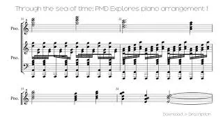 🎶 Through The Sea Of Time; PMD Explores Piano Arrangement 1...