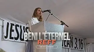 Cantique vie et lumière - Béni l’éternel - Reff