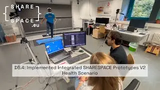 D6.4: Implemented Integrated SHARESPACE Prototypes V2. Health Scenario