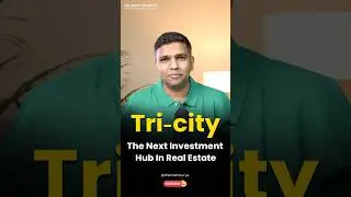 Top Reasons To Invest In Tricity Real Estate Now | Dr Amol Mourya | #realestate #dramolmourya