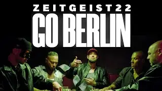 Zeitgeist22 feat. Harleckinz, P.O.T. & DJ Danetic - GO BERLIN