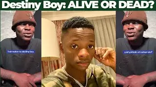 DESTINY BOY IS ALIVE? New Video Sparks Confusion After Death Reports