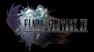Final Fantasy XV: Royal Edition - 38 - No Pain, No Gem