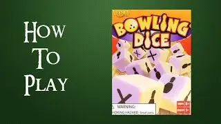 How To Play Bowling Dice: Quick Tutorial