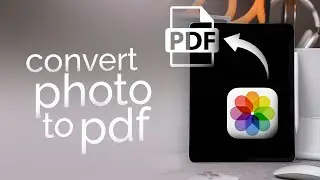 Как конвертировать фото в PDF на iPad (урок)