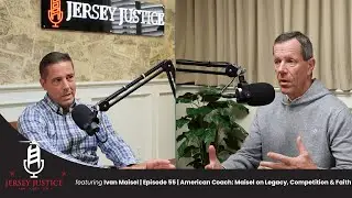 Jersey Justice w/ Ivan Maisel | Episode 55 | American Coach: Maisel on Legacy, Competition & Faith