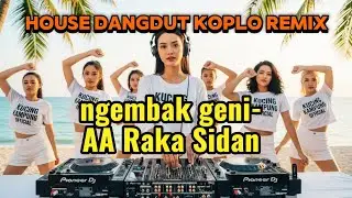 NGEMBAK GENI &ndash; AA RAKA SIDAN | Cover Kucing Kampung Official | House Dangdut Koplo