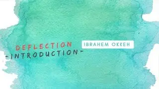 1- Deflection   : Introduction