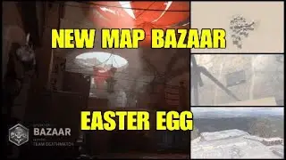 New map bazaar easter egg on modern warfare