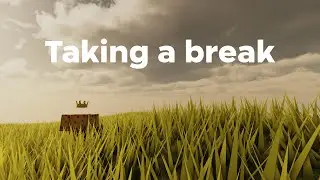 Going on break