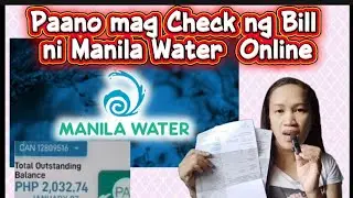 Paano mag Check ng MANILA WATER Bill Online 