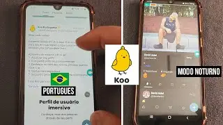 HOW TO PUT THE KOO APP IN PORTUGUESE | HOW TO PUT THE NIGHT MODE THEME