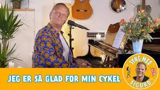 Jeg er så glad for min cykel I Syng med Sigurd I Sigurd Barrett