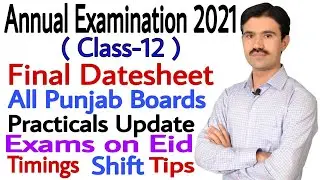 All punjab boards examination Datesheet 2021 for Class 12 | Elective Subjects | practicals update |