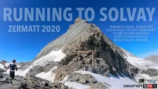 Running to Solvay &ndash; Zermatt 2020 - GoPro Hero 7