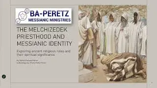 The Melchizedek Priesthood and Messianic Identity