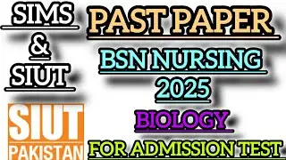 SIUT BSN NURSING PAST PAPER BIOLOGY cellular Respiration 🫁 FOR ADMISSION TEST IN 2025