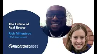 The Future of Real Estate with Rich Millentree of PMZ