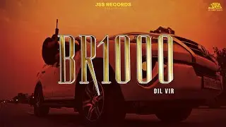 BR1000 NUMBER - DIL VIR | VISUALIZER VIDEO | HEY DROP | JSS RECORDS