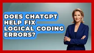 Does ChatGPT Help Fix Logical Coding Errors? - Learning To Code With AI