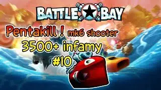 Pentakill! mk6 shooter 3500+ infamy - Battle Bay #10