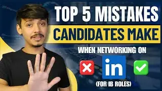 Top 5 LinkedIn Networking Mistakes That Kill Your Investment Banking Career
