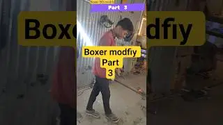 boxer modfiy ✨ Part 3 #ytshorts #automobile #vlog #kreyash_007 #bike
