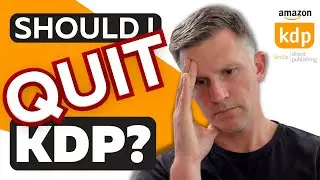 Quitting KDP in 2024? | You MUST Watch this NOW!