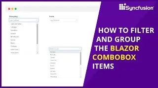 How to Filter and Group the Blazor ComboBox Items