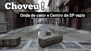 Chuva e onda de calor no Centro de SP