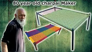 how to make iron charpai | 80 year old man weaving beautiful cot | charpai making process