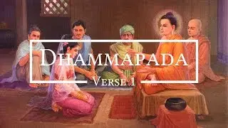 ☸️ Dhammapada Verse 1 With Story & Amazing Buddhist Art ☸️