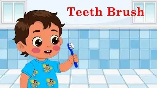 Brush Teeth Song-Brush Teeth Rhymes |Brush Song For Toddlers|Nursery Rhymes & Kids Songs |#toddlers