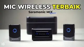 Rekomendasi MIC WIRELESS TERBAIK 2025 untuk Semua CONTENT CREATOR, Saramonic MIX