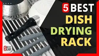 🏆 5 Best Dish Drying Racks You Can Buy In 2021