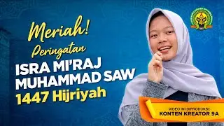 Meriah! Peringatan Isra Mi'raj Nabi Muhammad SAW 1447 Hijriyah