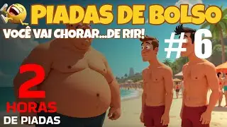 Duas horas de piadas! O Melhor do Humor e Piadas em Vídeos Engraçados. Coletânea  #6.