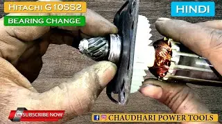 Hitachi (Hikoki) G10SS2 angle grinder Repair || Hitachi G10SS2 एंगल ग्राइंडर में Bearing कैसे डालें
