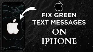 How To Fix iPhone Sending Green Text Messages