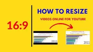 How To RESIZE Videos Online - Change Video ASPECT RATIO To 16:9 (For YouTube)