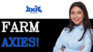 Зачем использовать руководство по фермерству Axie Infinity SLP (2025)